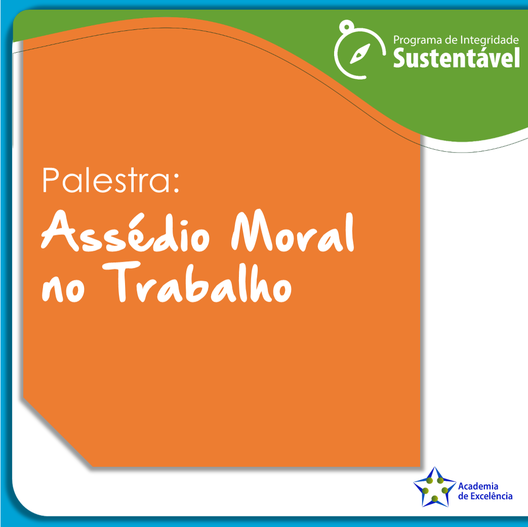 Palestra: Assédio Moral no Trabalho