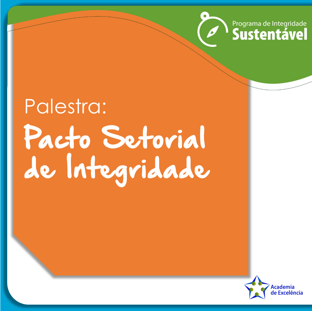 Palestra: Pacto Setorial de Integridade