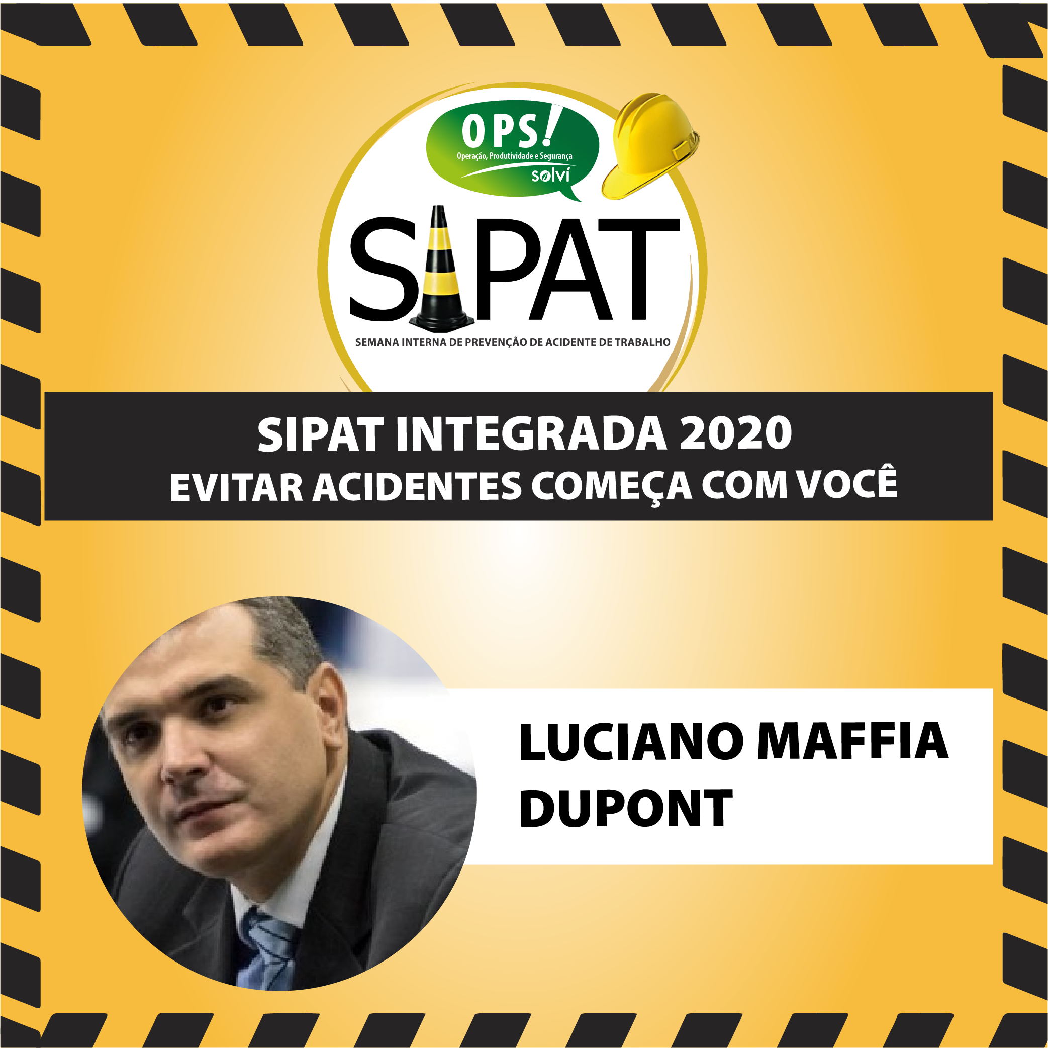 Palestra: SIPAT - Liderança na Segurança