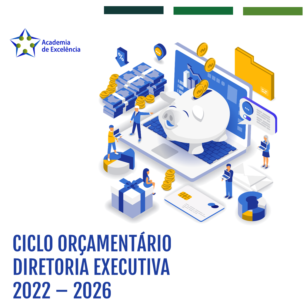 Online: Ciclo Orçamentário Diretoria Executiva 2022 - 2026