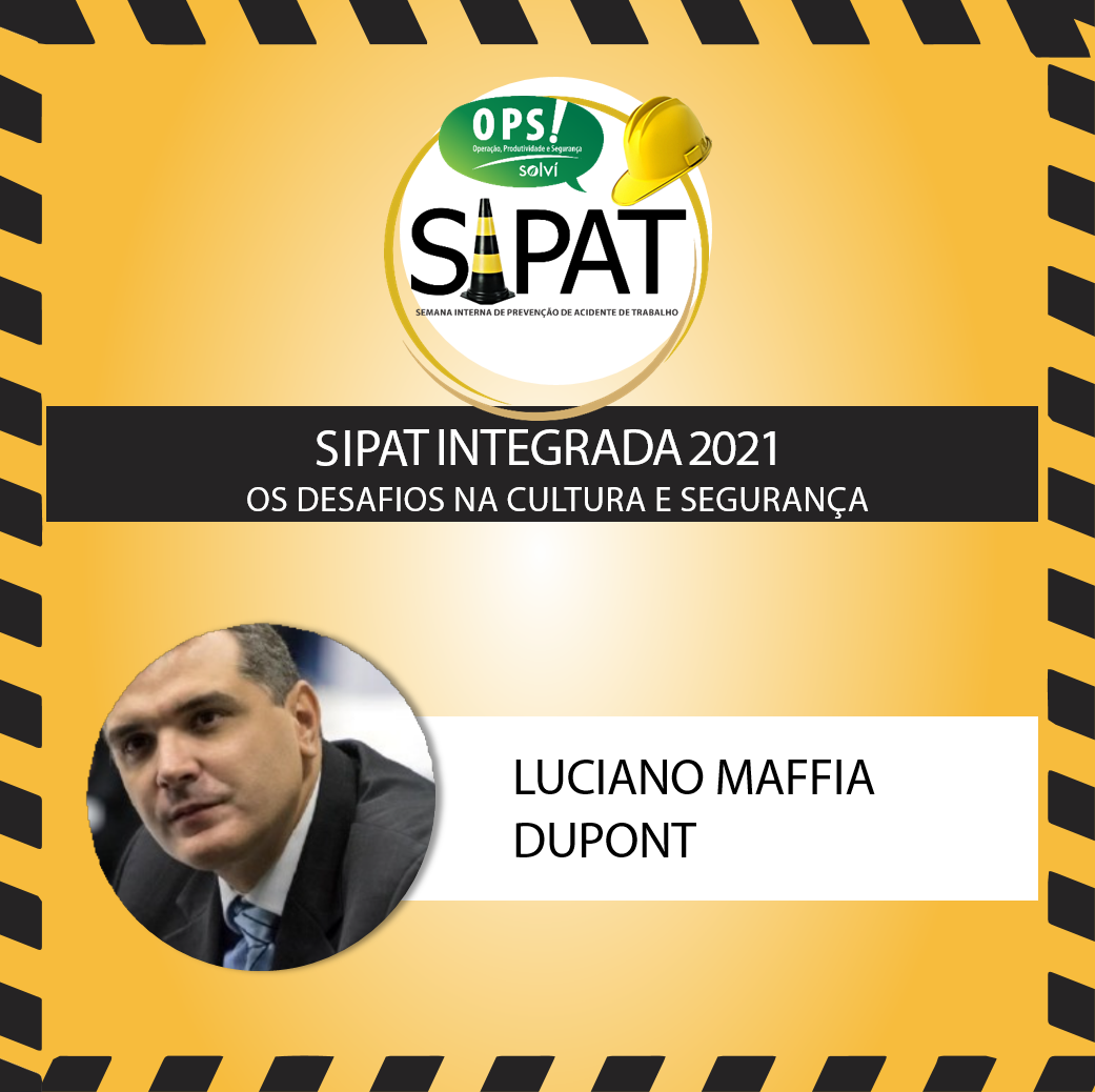 Palestra: SIPAT 2021 | Os desafios na Cultura e Segurança